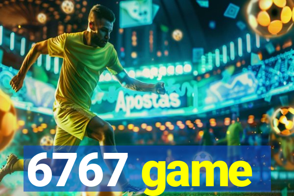 6767 game